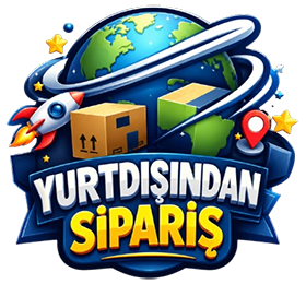YurtDışı Sipariş