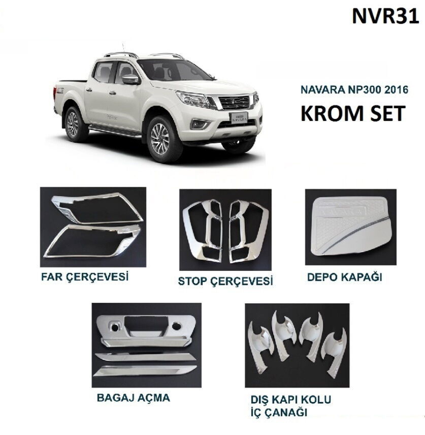 Nissan Navara NP300 2016+ Krom Aksesuar Seti 5 Parça